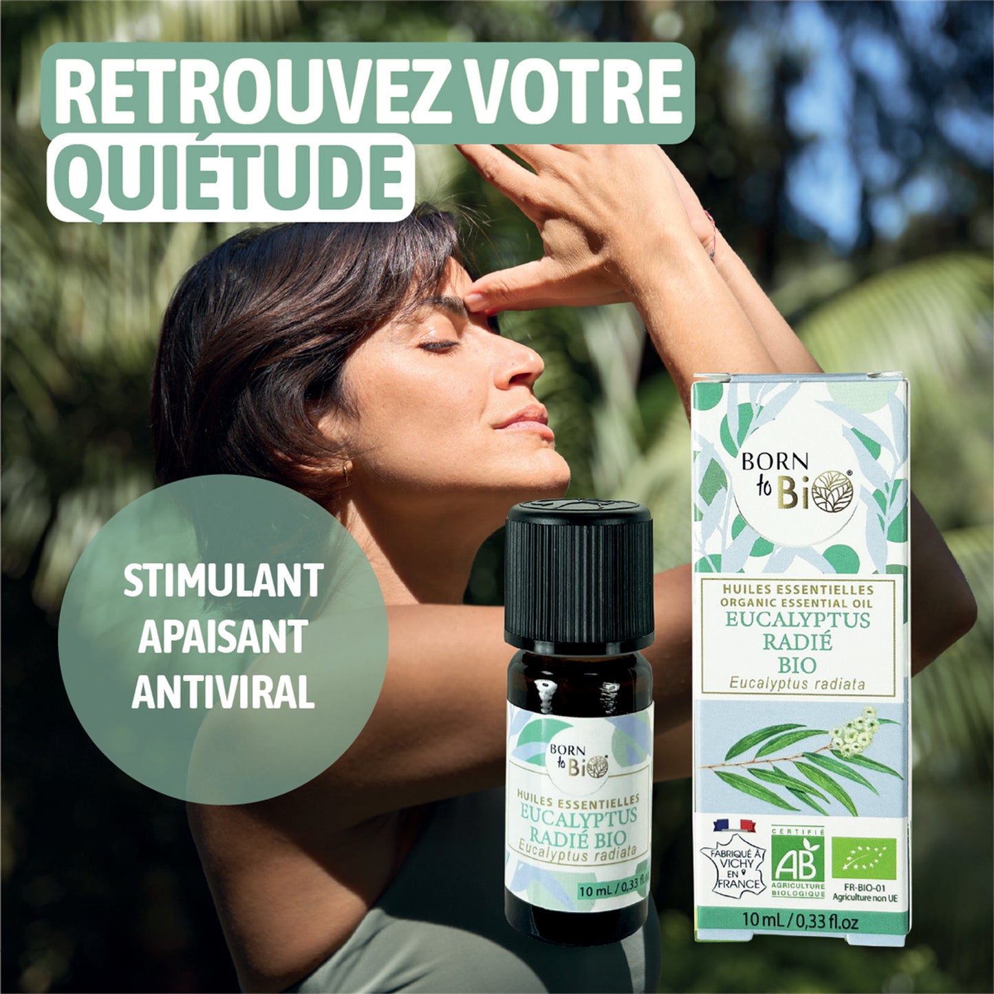  Image d'un flacon d'huile essentielle d'eucalyptus radié bio de Born To Bio, utilisée dans des préparations de sprays naturels pour un intérieur frais et purifié.