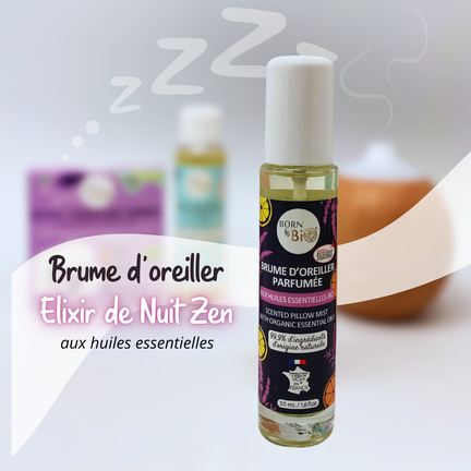 Brume d'oreiller Elixir de Nuit Zen aux huiles essentielles certifiées Bio